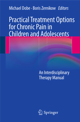 Practical Treatment Options for Chronic Pain in Children and Adolescents