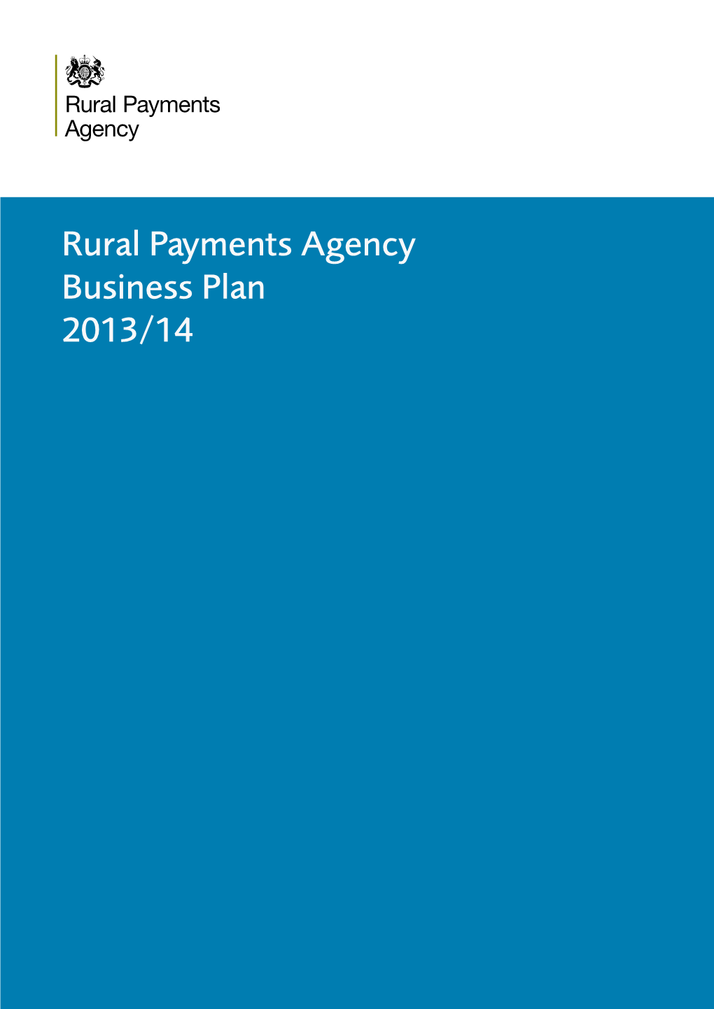 Rural Payments Agency Business Plan 2013/14