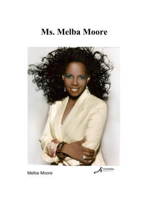 Ms. Melba Moore Ms