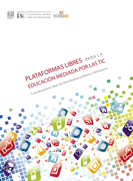 Plataformas Libres Para La Educación Mediada Por Las TIC