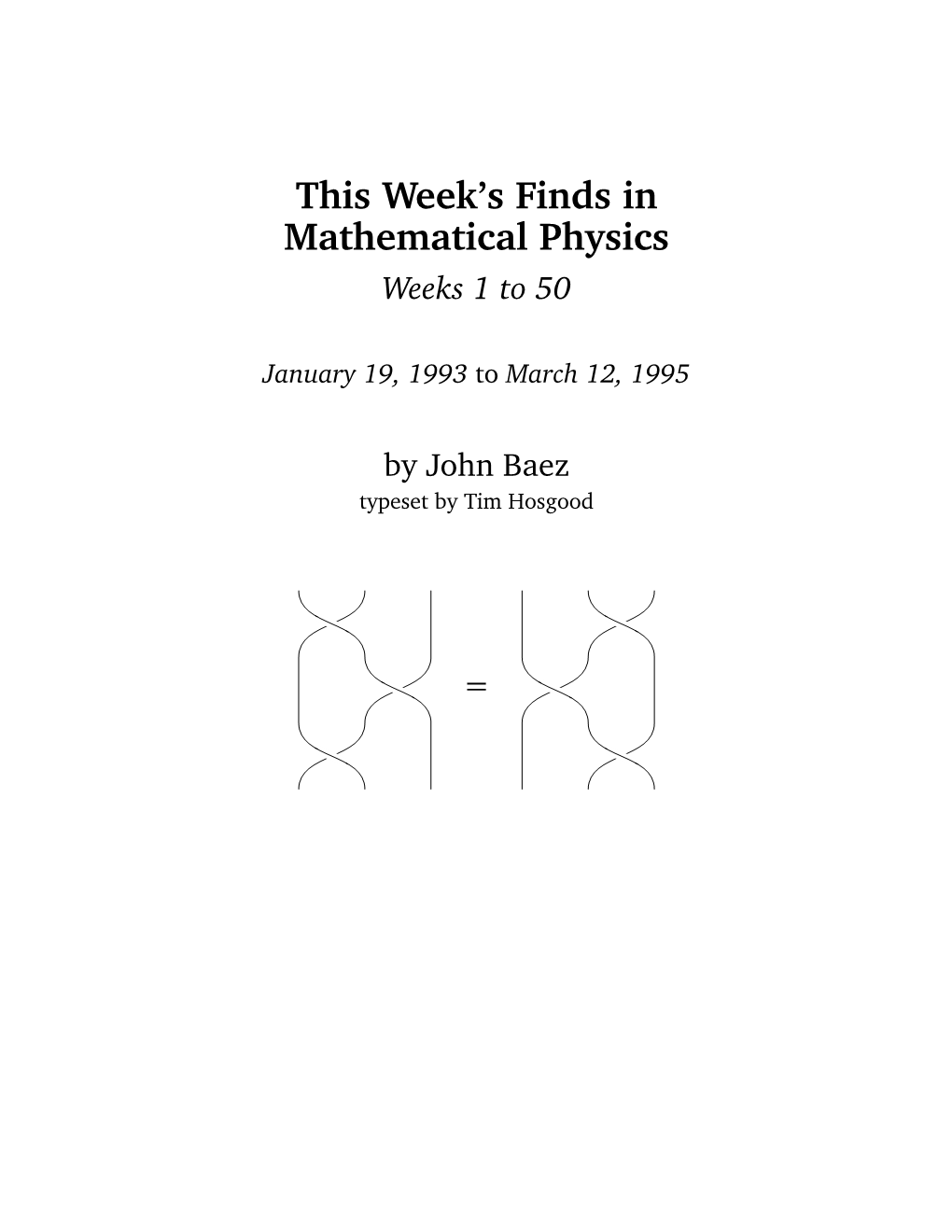 This Week's Finds in Mathematical Physics