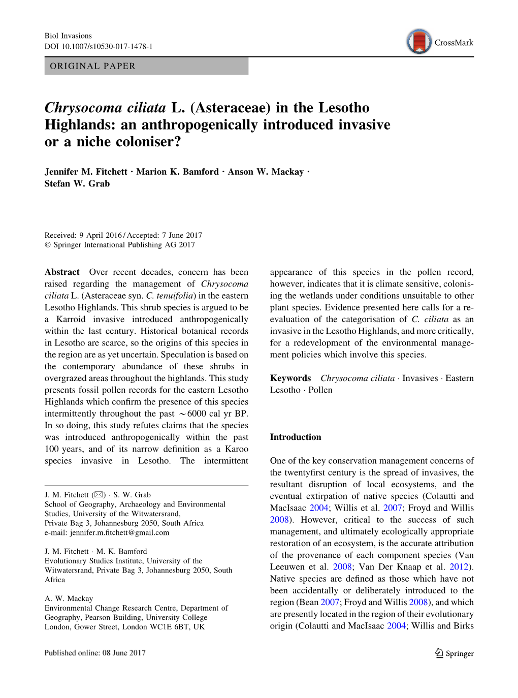 Chrysocoma Ciliata L. (Asteraceae) in the Lesotho Highlands: an Anthropogenically Introduced Invasive Or a Niche Coloniser?