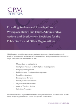 Providing Reviews and Investigations of Workplace Behaviour, Ethics, Administrative Actions and Employment Decisions for the Public Sector and Other Organisations