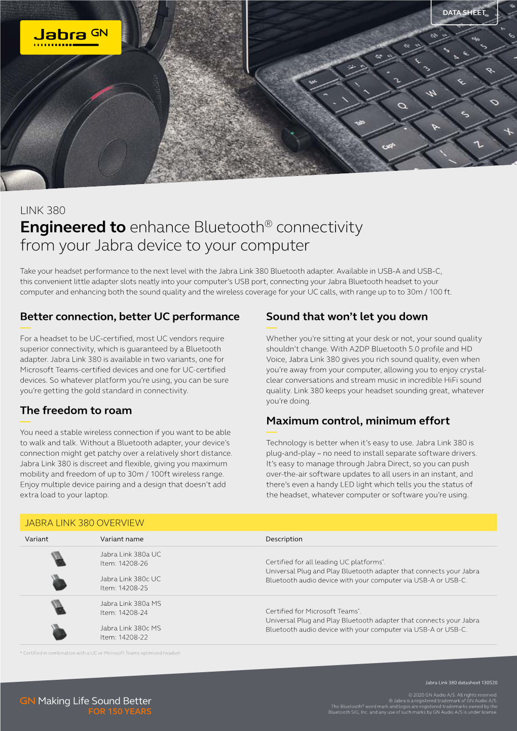 Engineered to Enhance Bluetooth® Connectivity from Your Jabra Device to Your Computer