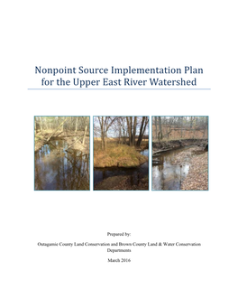 Upper East River Watershed Plan Was Provided by an EPA- 319 Grant