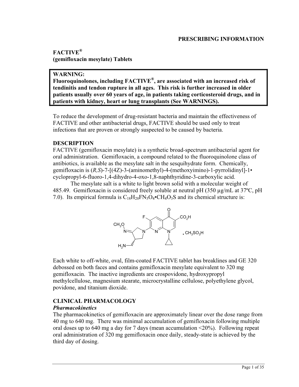 (Gemifloxacin Mesylate) Tablets WARNING: Fluoroquinolones