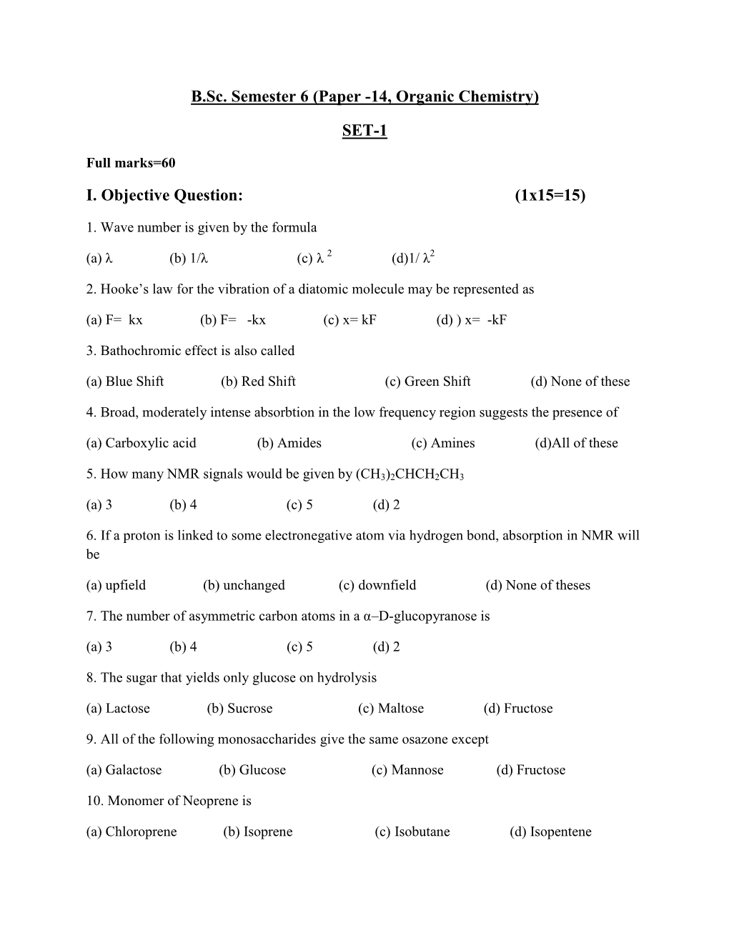 B.Sc. Semester 6 (Paper -14, Organic Chemistry) SET-1