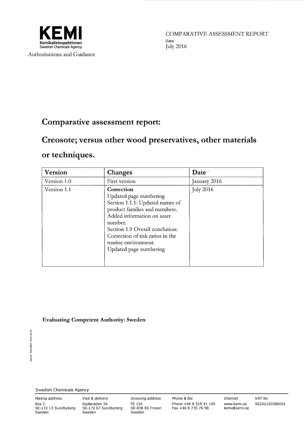 Comparative Assessment Report: Creosote; Versus Other Wood Preservatives, Other Materials Or Techniques