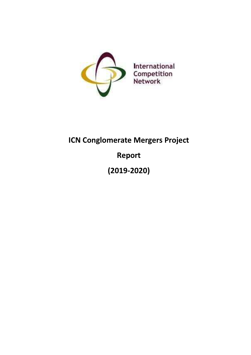 ICN Conglomerate Mergers Project Report (2019-2020) ICN Conglomerate Mergers Project Report (2019-2020)