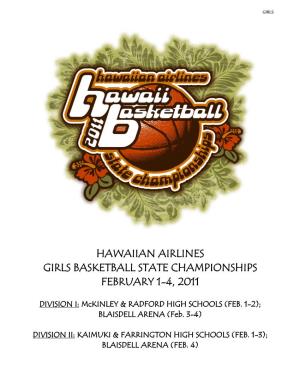 Hawaiian Airlines Girls Basketball State Championships February 1-4, 2011
