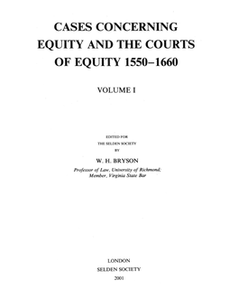 Cases Concerning Equity and the Courts of Equity 1550-1660