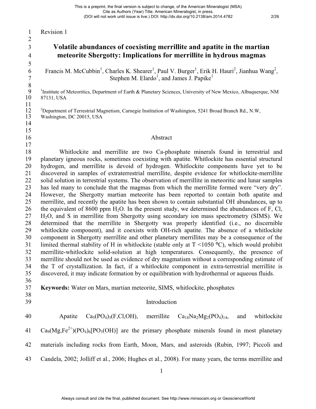 Volatile Abundances of Coexisting Merrillite and Apatite in the Martian 4 Meteorite Shergotty: Implications for Merrillite in Hydrous Magmas 5 6 Francis M