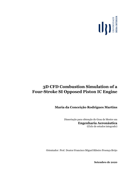 3D CFD Combustion Simulation of a Four-Stroke SI Opposed Piston IC Engine