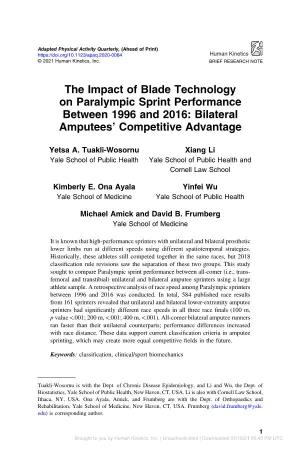 The Impact of Blade Technology on Paralympic Sprint Performance Between 1996 and 2016: Bilateral Amputees’ Competitive Advantage