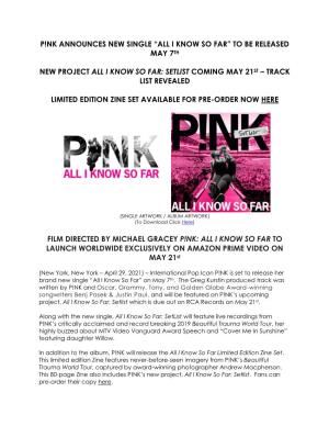 P!Nk Announces New Single “All I Know So Far” to Be Released May 7Th