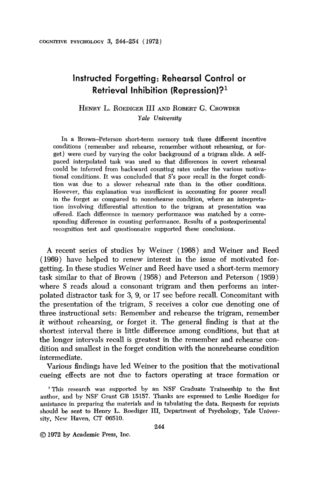 Instructed Forgetting: Rehearsal Control Or Retrieval Inhibition (Repression)?L