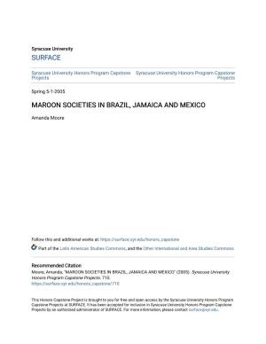 Maroon Societies in Brazil, Jamaica and Mexico
