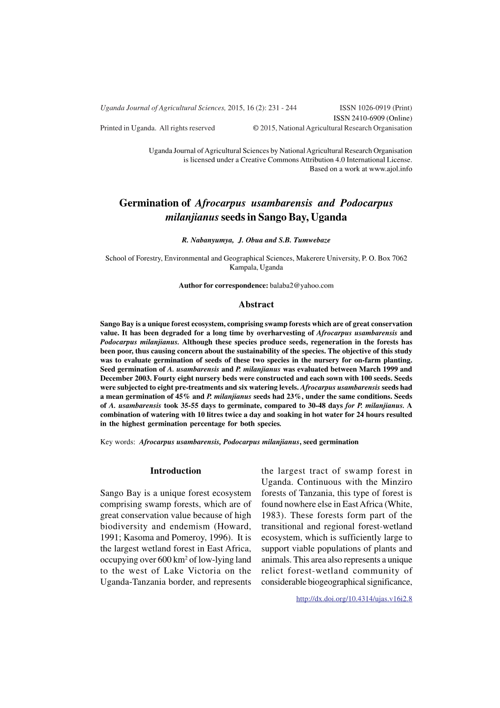 Germination of Afrocarpus Usambarensis and Podocarpus Milanjianus Seeds in Sango Bay, Uganda