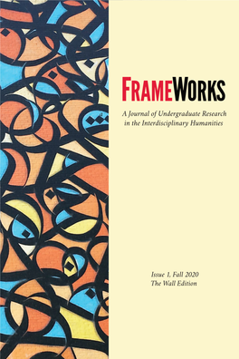 Frameworks Journal 1, the Wall Edition