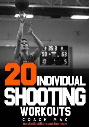 20 Individual Shooting Workouts