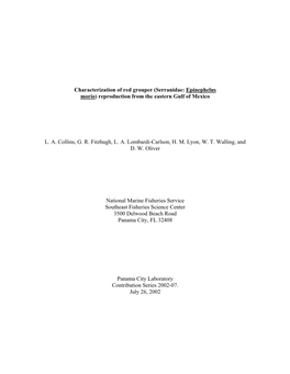 Characterization of Red Grouper (Serranidae: Epinephelus Morio) Reproduction from the Eastern Gulf of Mexico