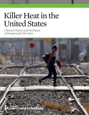 The Report: Killer Heat in the United States