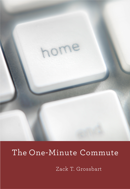 The One Minute Commute As A