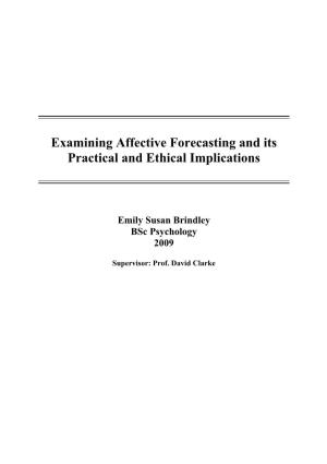 Examining Affective Forecasting and Its Practical and Ethical Implications