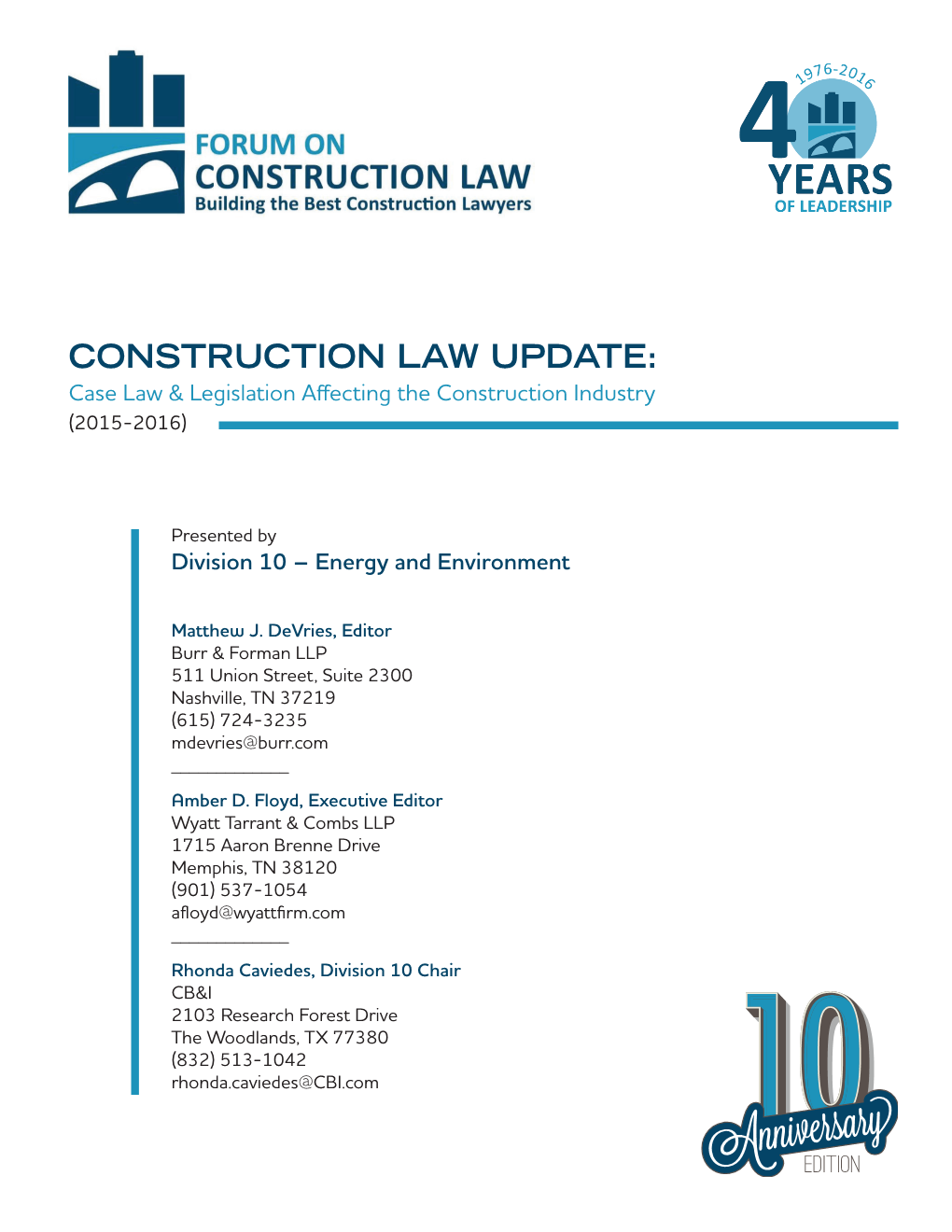 CONSTRUCTION LAW UPDATE: Case Law & Legislation Affecting the Construction Industry (2015-2016)