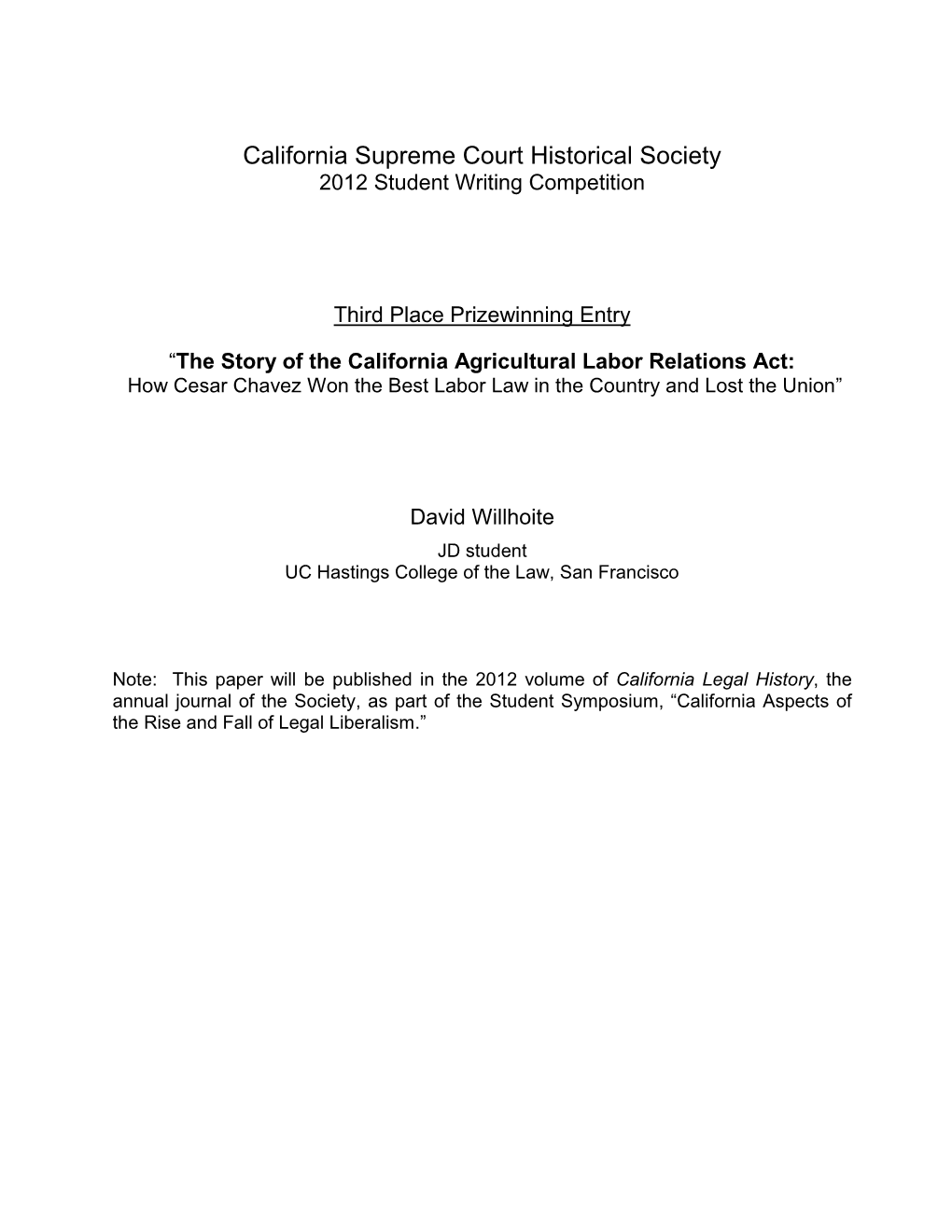 Agricultural Labor Relations Act: How Cesar Chavez Won the Best Labor Law in the Country and Lost the Union”