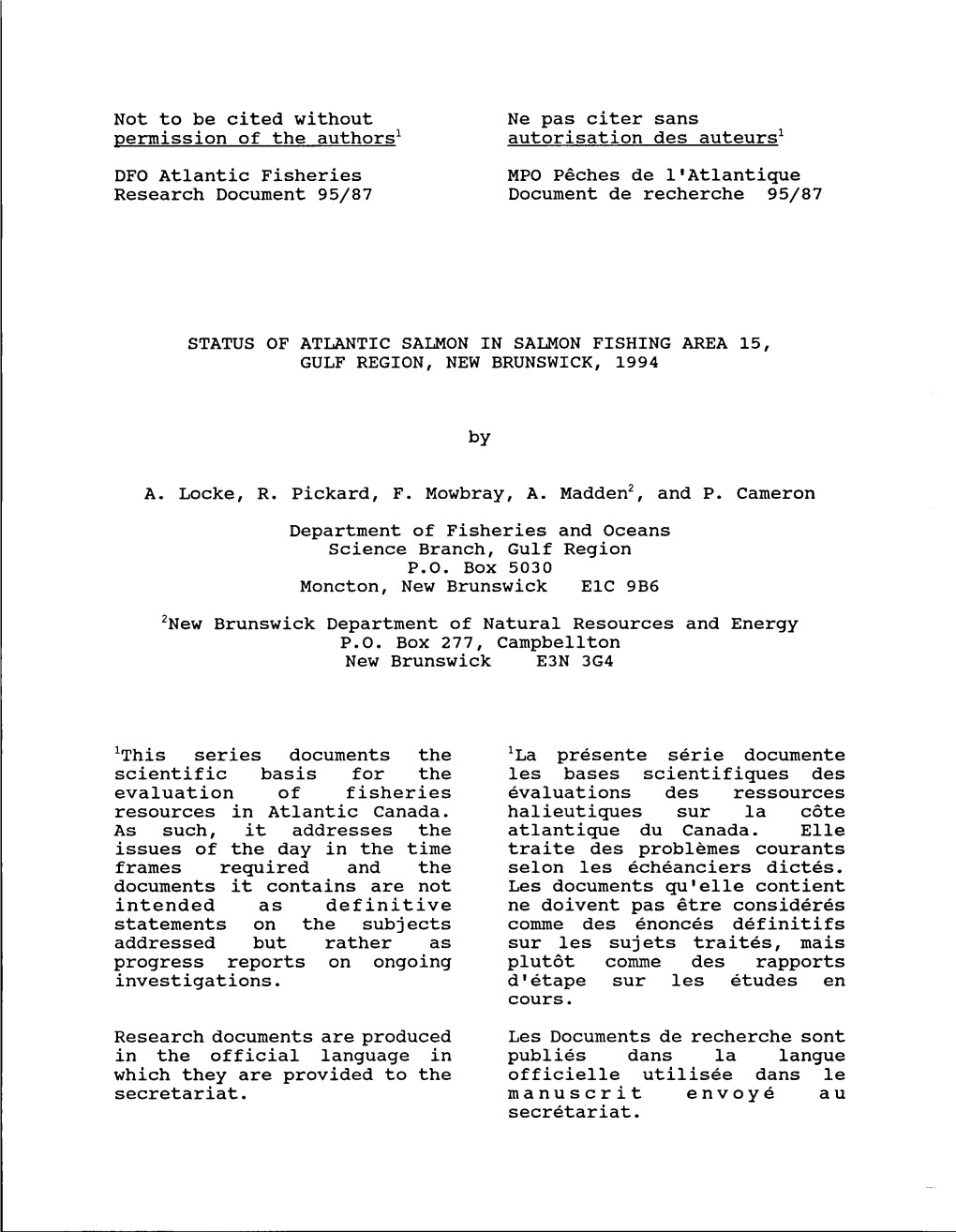 Status of Atlantic Salmon in Salmon Fishing Area 15, Gulf Region, New Brunswick, 199 4