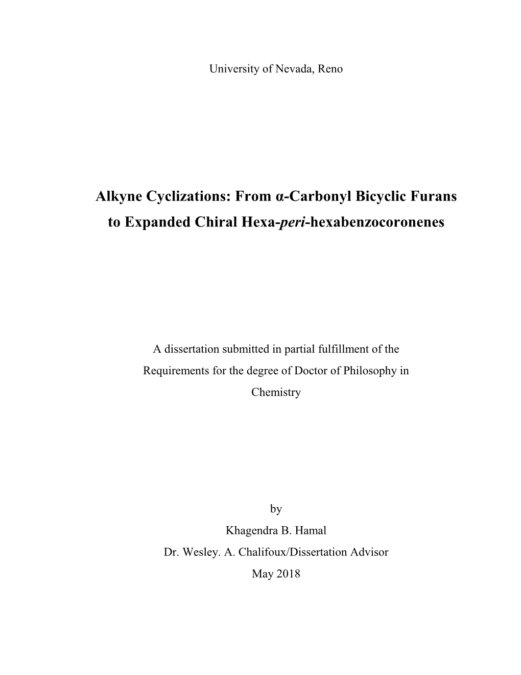 From Α-Carbonyl Bicyclic Furans to Expanded Chiral Hexa-Peri-Hexabenzocoronenes