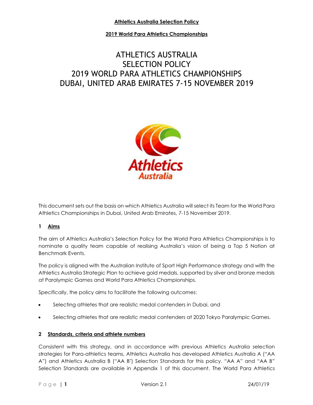 Athletics Australia Selection Policy 2019 World Para Athletics Championships Dubai, United Arab Emirates 7-15 November 2019