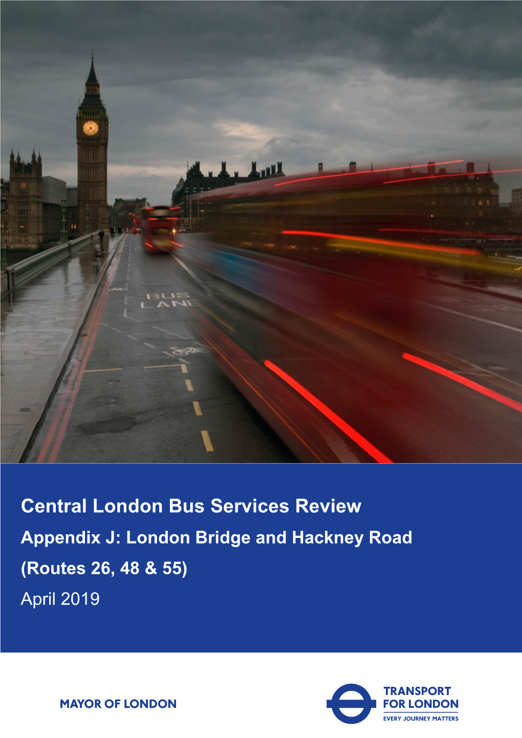 Central London Bus Services Review RTIR Appendix J