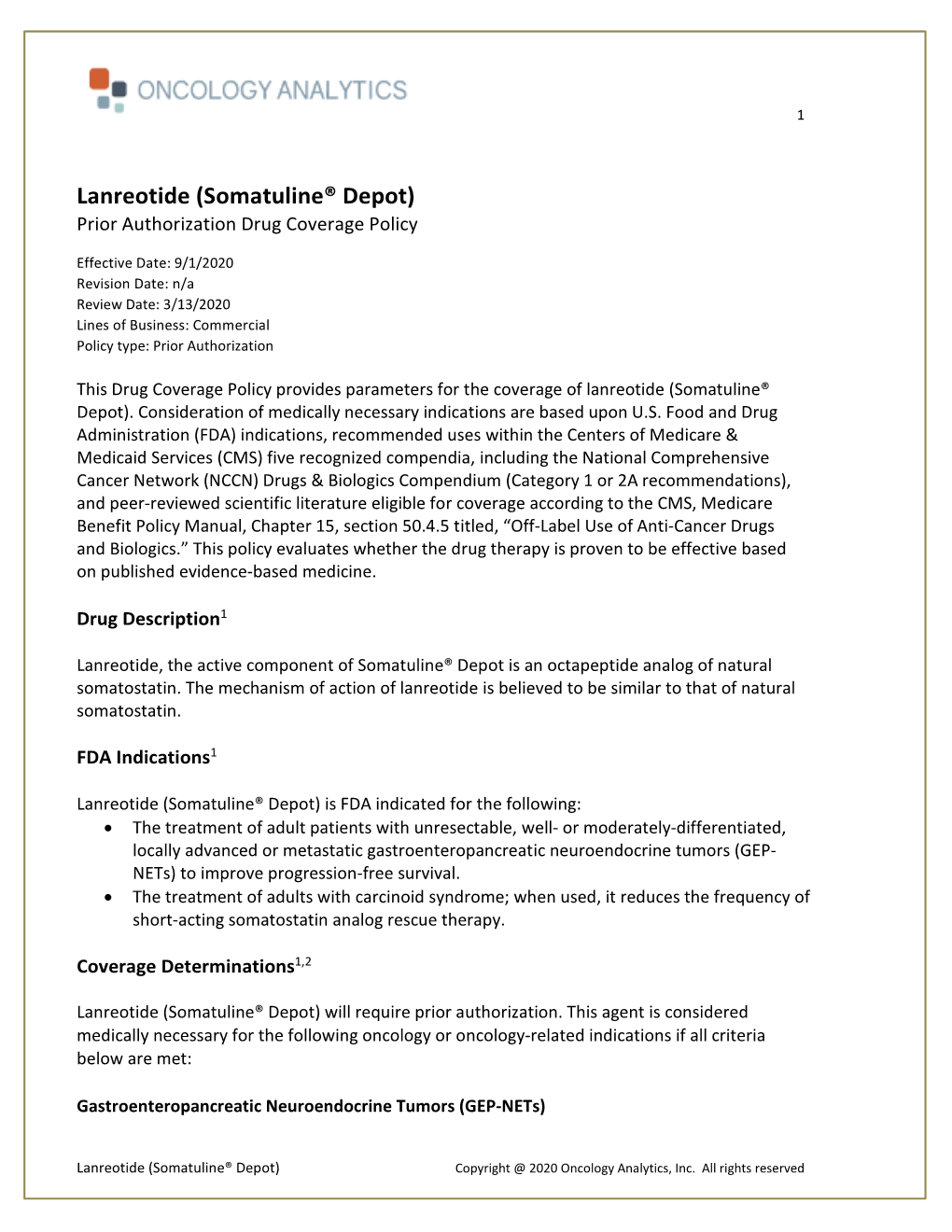 Lanreotide (Somatuline® Depot) Prior Authorization Drug Coverage Policy