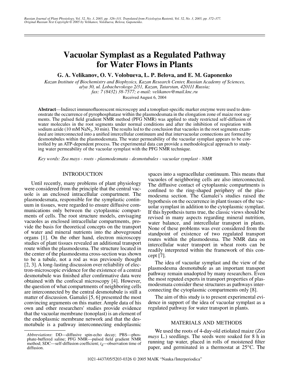 Vacuolar Symplast As a Regulated Pathway for Water Flows in Plants G