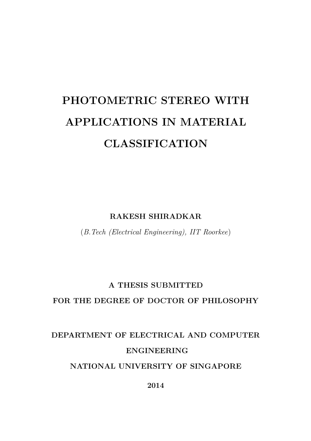 Photometric Stereo with Applications in Material Classification
