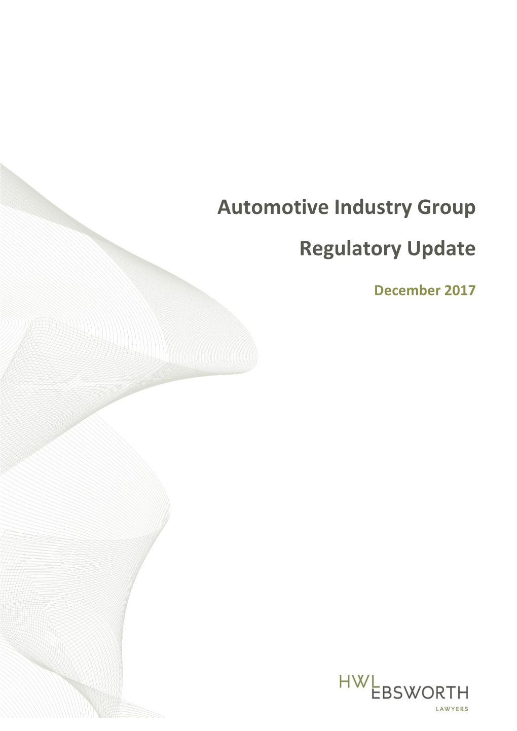 Automotive Industry Group Regulatory Update