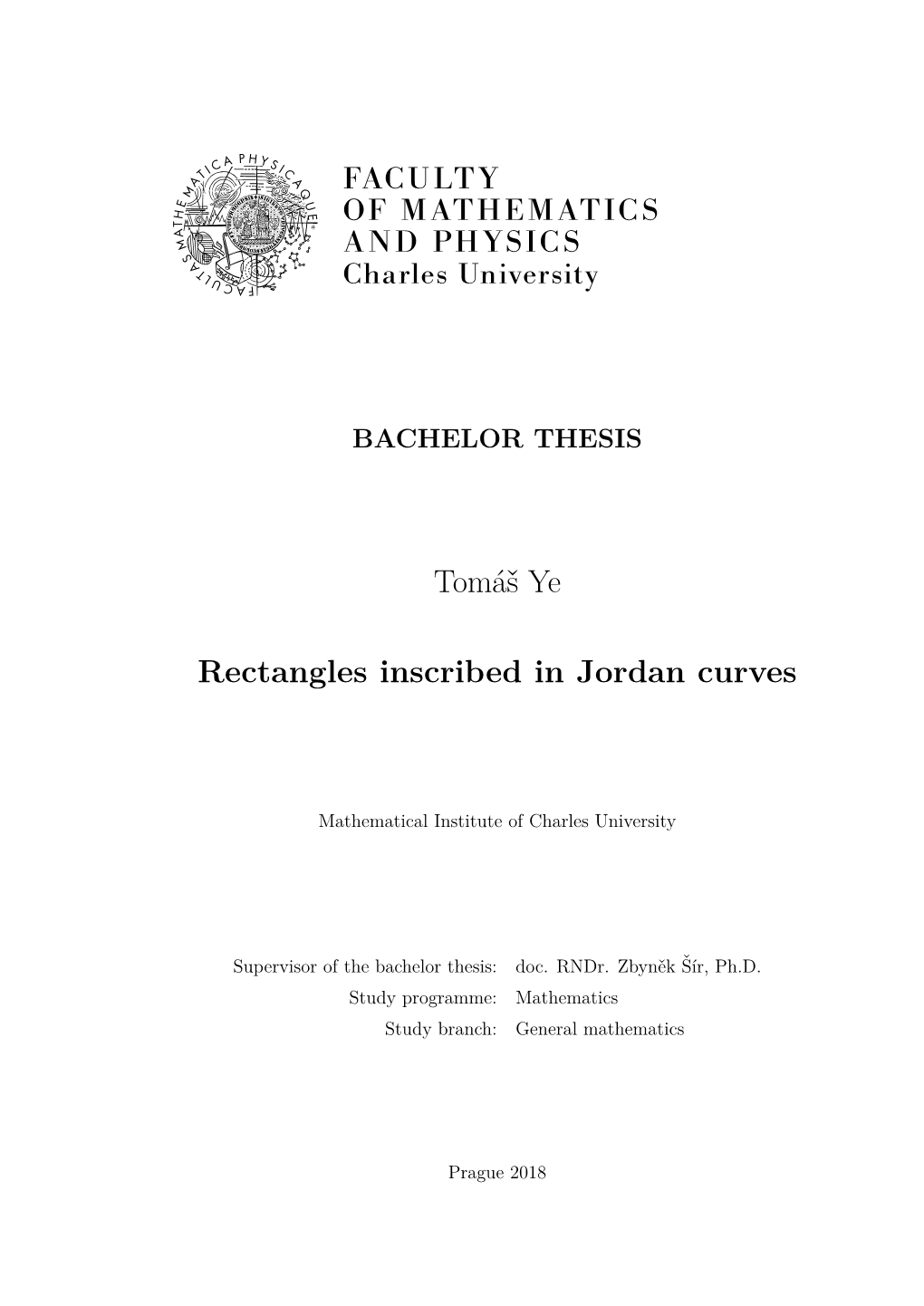 Tomáš Ye Rectangles Inscribed in Jordan Curves