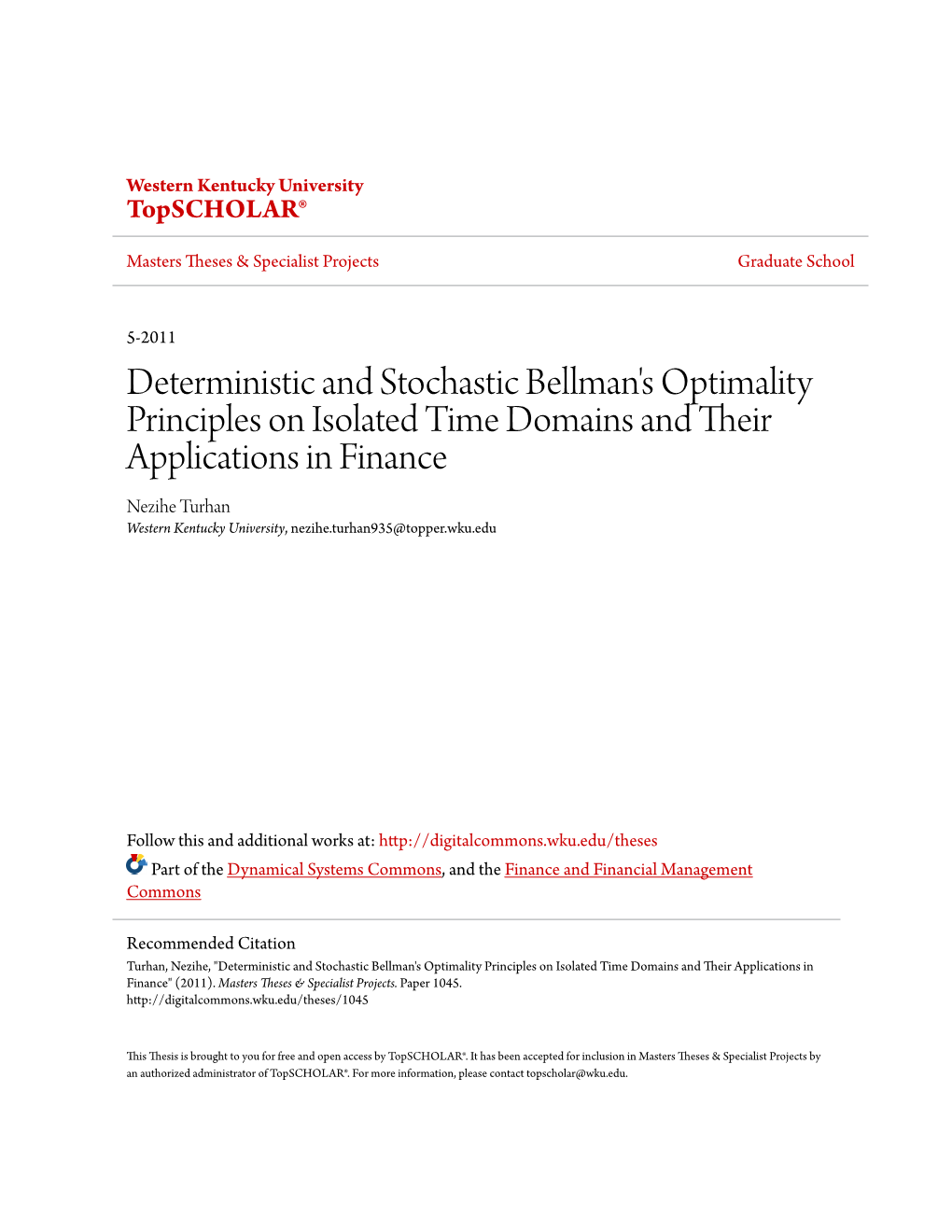 Deterministic and Stochastic Bellman's Optimality Principles On