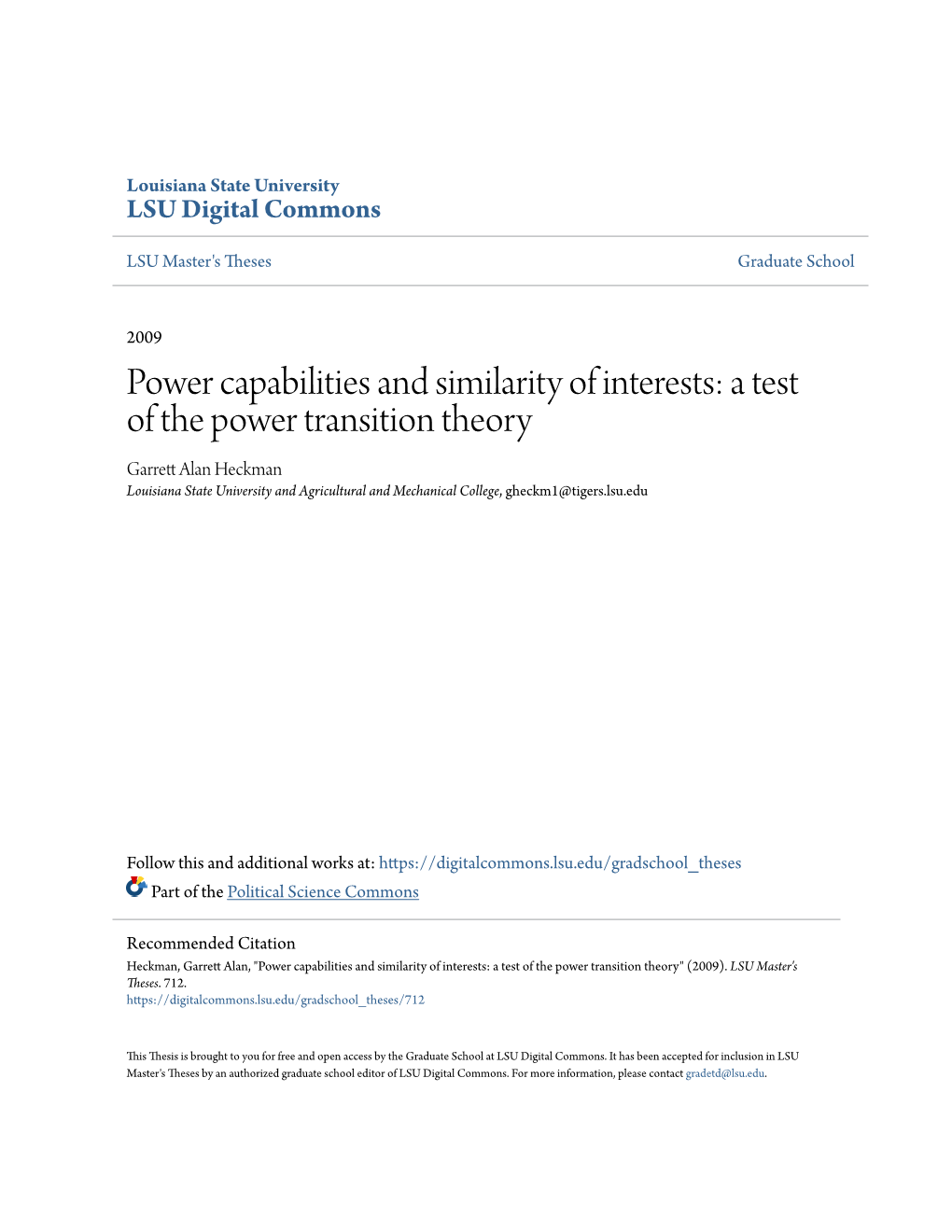 A Test of the Power Transition Theory Garrett Alan Heckman Louisiana State University and Agricultural and Mechanical College, Gheckm1@Tigers.Lsu.Edu