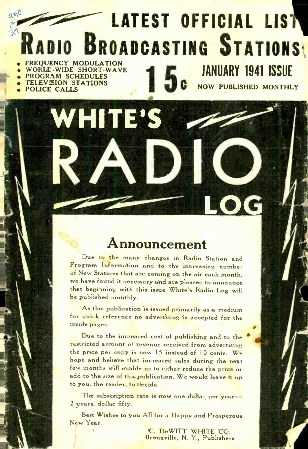 White's Radio Log Will Be Published Monthly