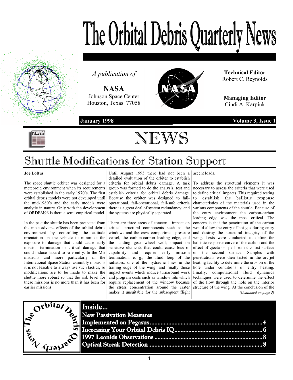 January 1998 Volume 3, Issue 1 NEWS Shuttle Modifications for Station Support Joe Loftus Until August 1995 There Had Not Been a Ascent Loads