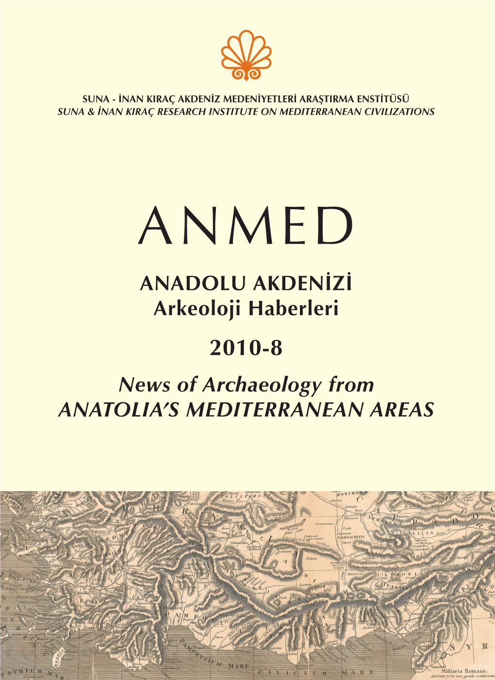 ANADOLU AKDENİZİ Arkeoloji Haberleri 2010-8 News of Archaeology from ANATOLIA’S MEDITERRANEAN AREAS