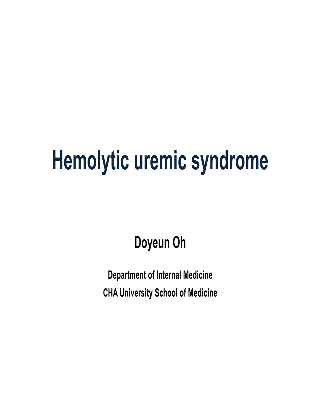 Hemolytic Uremic Syndrome