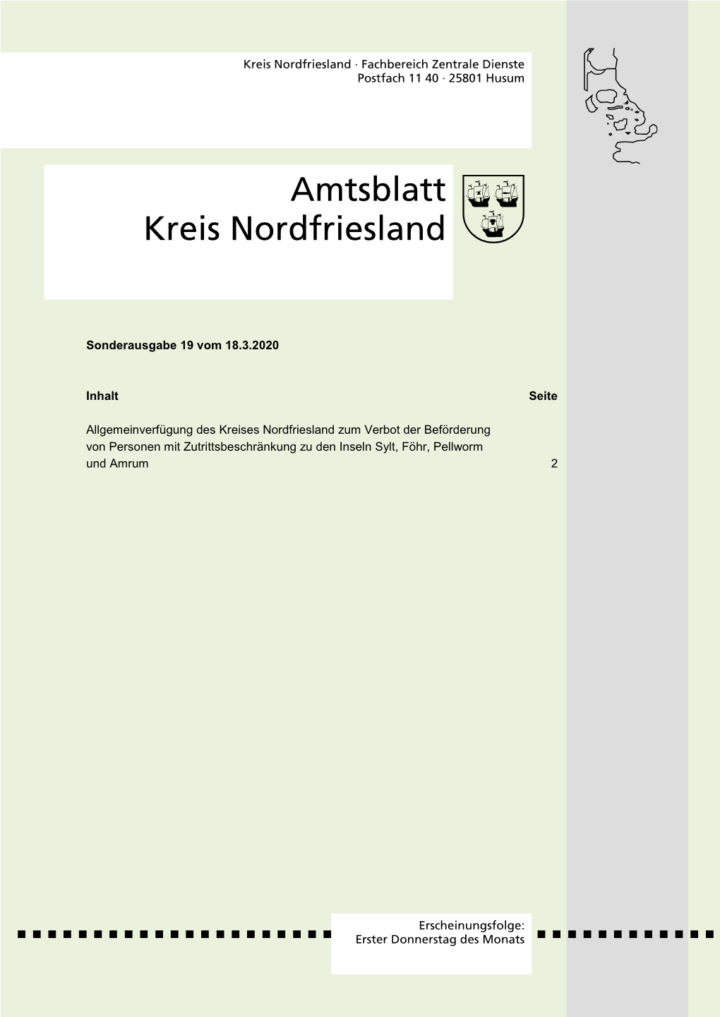 Kreis Nordfriesland · Fachbereich Zentrale Dienste Postfach 11 40 · 25801 Husum