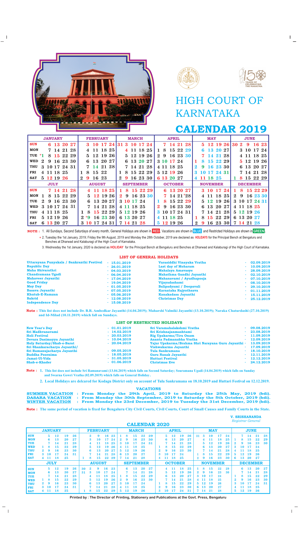 High Court of Karnataka Calendar 2019 January February March April May June Sun 1 6 13 20 27 3 10 17 24 31 3 10 17 24 7 14 21 28 31 5 12 19 26 30 2 9 16 23