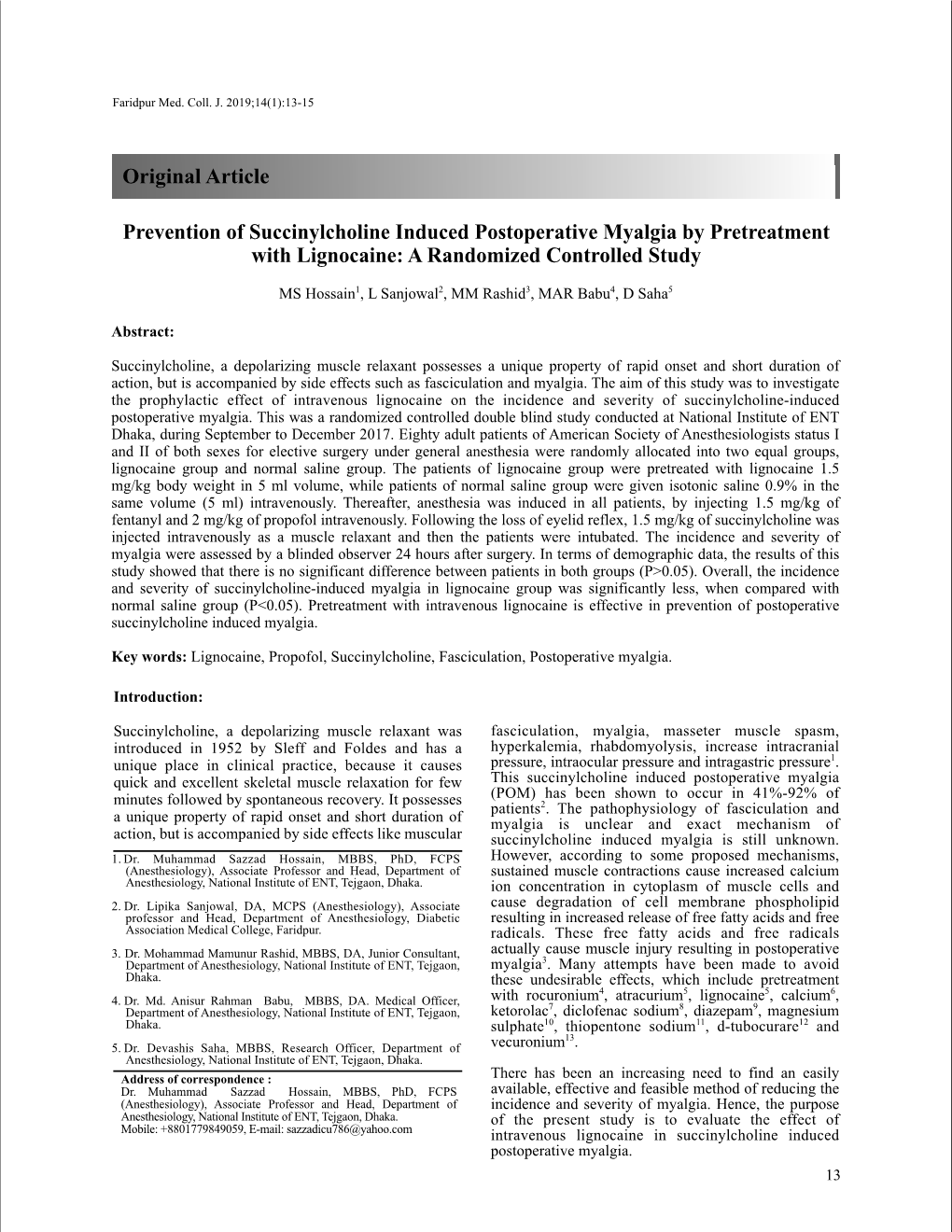 Prevention of Succinylcholine Induced Postoperative Myalgia by Pretreatment with Lignocaine: a Randomized Controlled Study