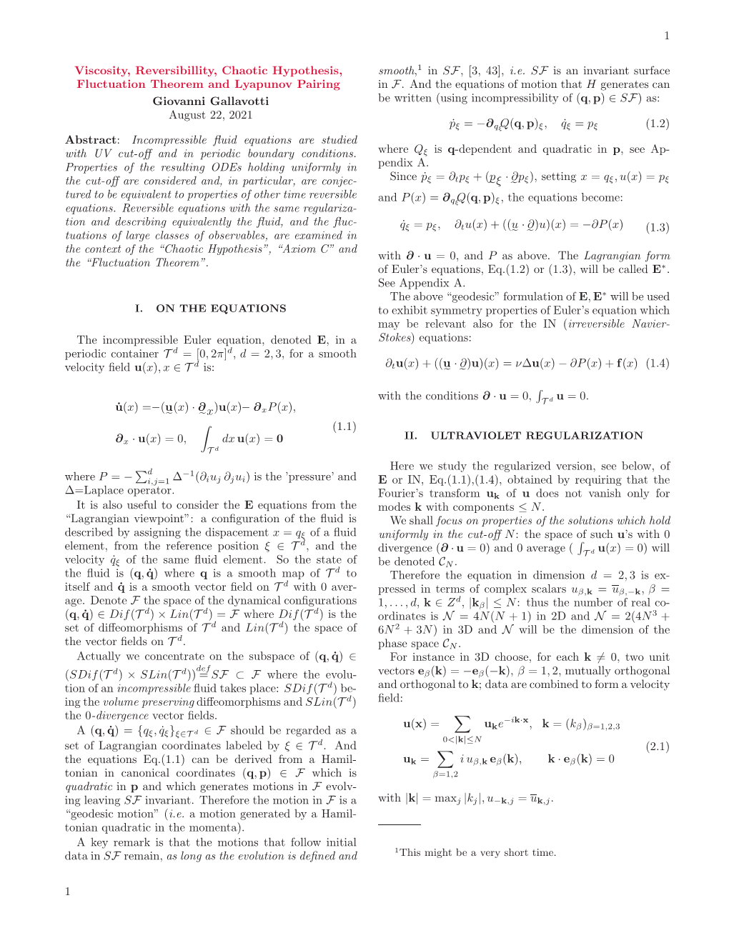 1 Viscosity, Reversibillity, Chaotic Hypothesis, Fluctuation Theorem