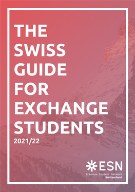 THE SWISS GUIDE for EXCHANGE STUDENTS 2021/22 Publishing Information